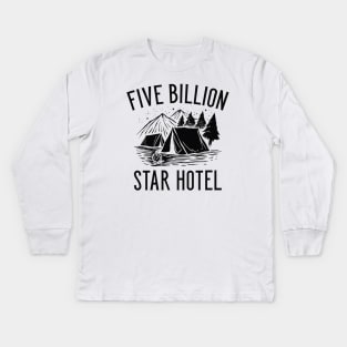 Five Billion Star Hotel Kids Long Sleeve T-Shirt